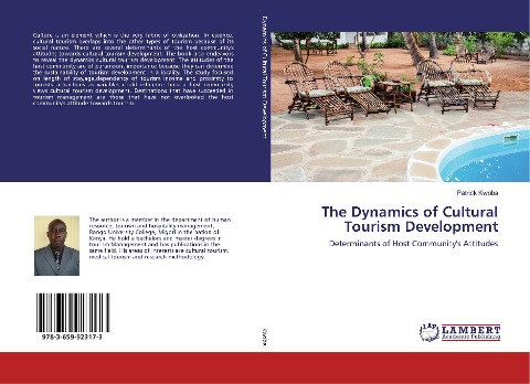 The Dynamics of Cultural Tourism Development: Determinants of Host Communitys Attitudes