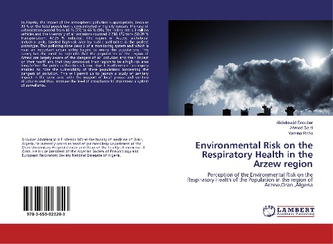 Environmental Risk on the Respiratory Health in the Arzew region: Perception of the Environmental Risk on the Respiratory Health of the Population in the region of Arzew,Oran ,Algeria