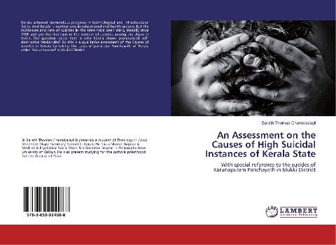 An Assessment on the Causes of High Suicidal Instances of Kerala State: With special reference to the sucides of Karunapuram Panchayath in Idukki District