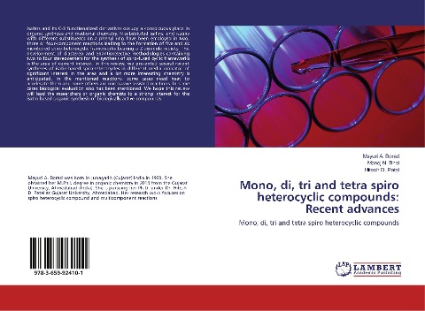 Mono, di, tri and tetra spiro heterocyclic compounds: Recent advances: Mono, di, tri and tetra spiro heterocyclic compounds