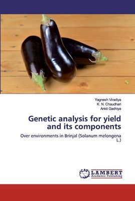 Genetic analysis for yield and its components: Over environments in Brinjal (Solanum melongena L.)