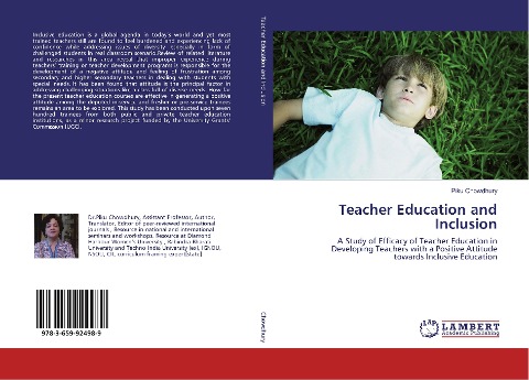 Teacher Education and Inclusion: A Study of Efficacy of Teacher Education in Developing Teachers with a Positive Attitude towards Inclusive Education