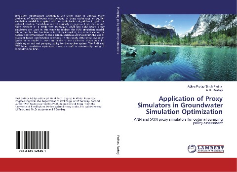 Application of Proxy Simulators in Groundwater Simulation Optimization: ANN and SVM proxy simulators for optimal pumping policy assessment