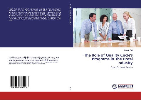 The Role of Quality Circles Programs in The Hotel Industry: Spirit Of Hotel Service