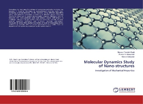 Molecular Dynamics Study of Nano-structures: Investigation of Mechanical Properties