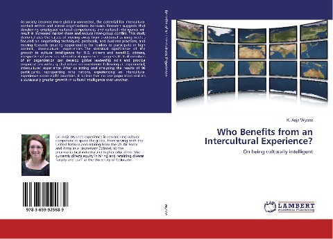 Who Benefits from an Intercultural Experience?: On being culturally intelligent