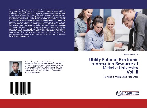 Utility Ratio of Electronic Information Resource at Mekelle University Vol. II: Electronic Information Resources