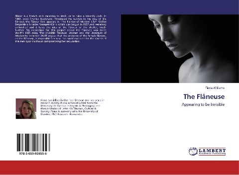 The Flâneuse: Appearing to be Invisible