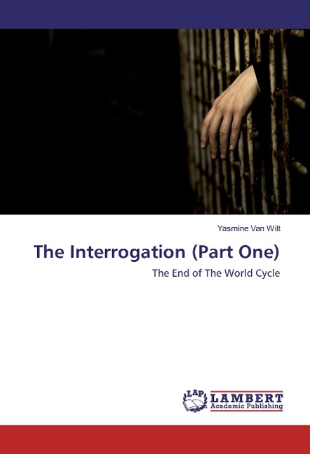 The Interrogation (Part One): The End of The World Cycle