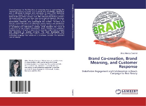 Brand Co-creation, Brand Meaning, and Customer Response: Stakeholder Engagement and Collaboration in Doves Campaign for Real Beauty