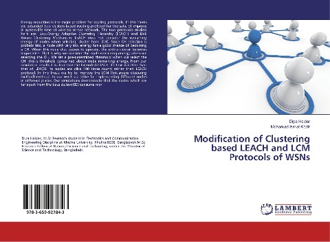 Modification of Clustering based LEACH and LCM Protocols of WSNs