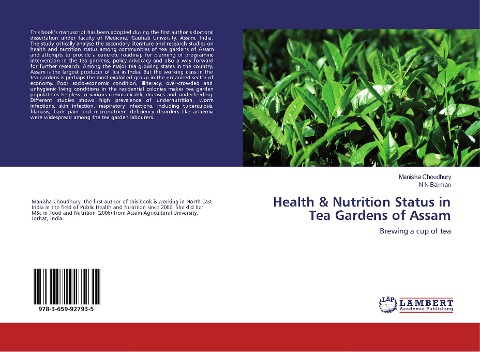 Health & Nutrition Status in Tea Gardens of Assam: Brewing a cup of tea
