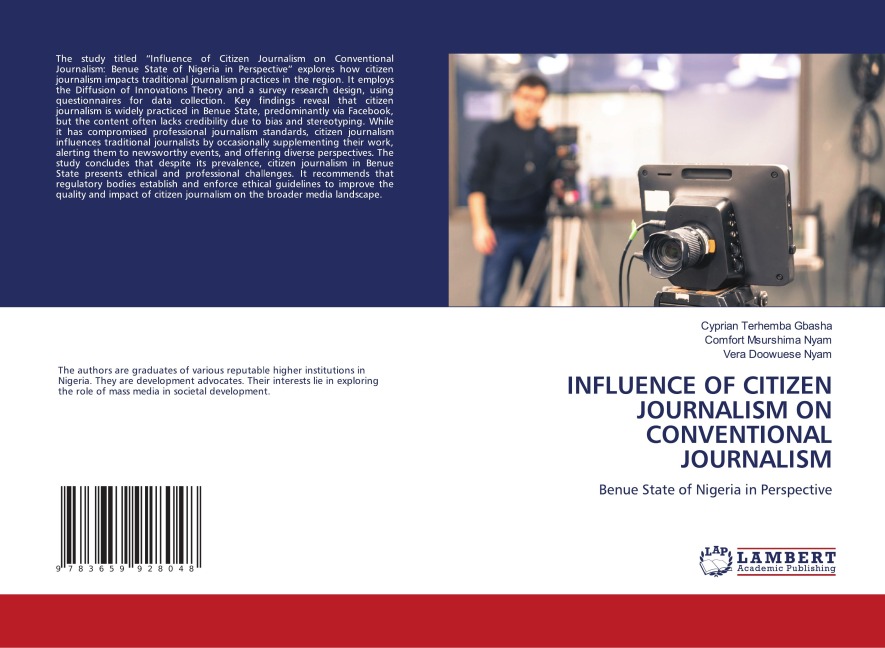 INFLUENCE OF CITIZEN JOURNALISM ON CONVENTIONAL JOURNALISM: Benue State of Nigeria in Perspective