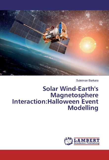 Solar Wind-Earths Magnetosphere Interaction:Halloween Event Modelling