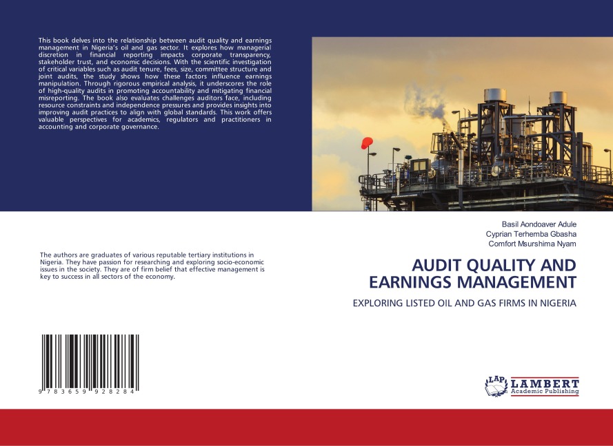 AUDIT QUALITY AND EARNINGS MANAGEMENT: EXPLORING LISTED OIL AND GAS FIRMS IN NIGERIA
