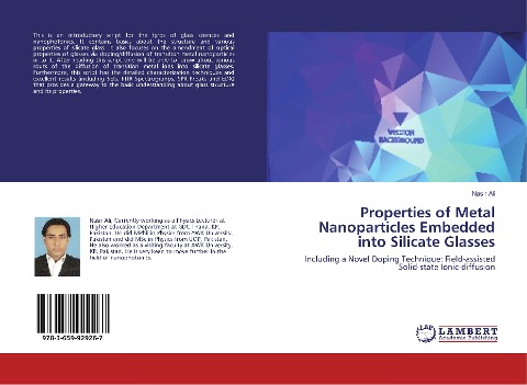 Properties of Metal Nanoparticles Embedded into Silicate Glasses: Including a Novel Doping Technique: Field-assisted Solid-state Ionic-diffusion