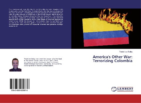 Americas Other War: Terrorizing Colombia