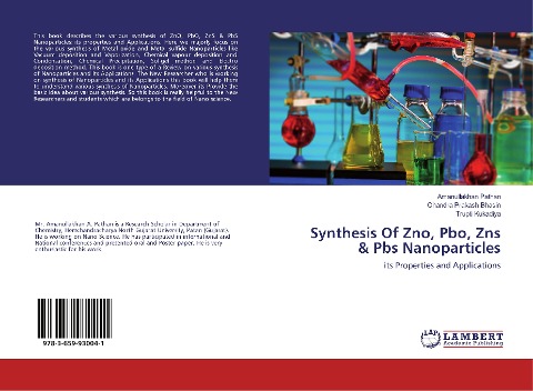 Synthesis Of Zno, Pbo, Zns & Pbs Nanoparticles: its Properties and Applications