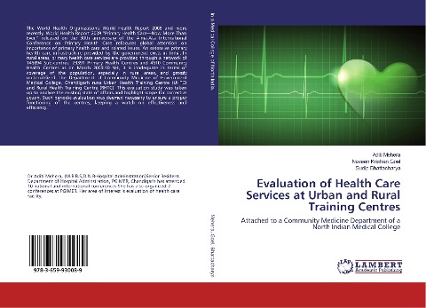 Evaluation of Health Care Services at Urban and Rural Training Centres: Attached to a Community Medicine Department of a North Indian Medical College