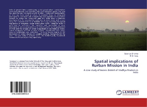 Spatial implications of Rurban Mission in India: A case study of Indore district of Madhya Pradesh in India