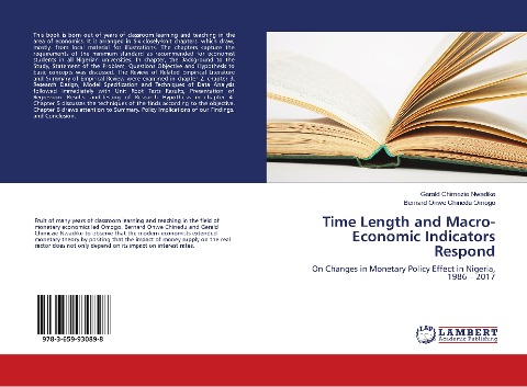 Time Length and Macro-Economic Indicators Respond: On Changes in Monetary Policy Effect in Nigeria, 1986 - 2017