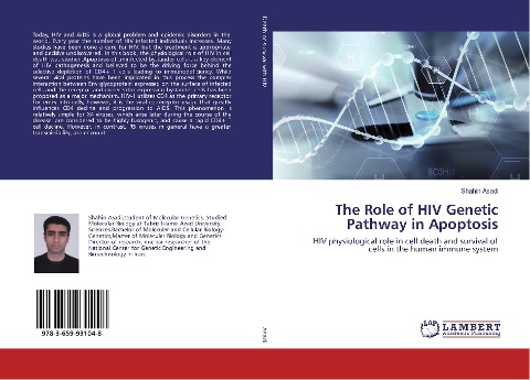 The Role of HIV Genetic Pathway in Apoptosis: HIV physiological role in cell death and survival of cells in the human immune system