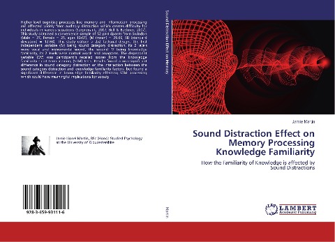 Sound Distraction Effect on Memory Processing Knowledge Familiarity: How the Familiarity of Knowledge is affected by Sound Distractions
