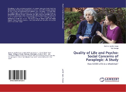 Quality of Life and Psycho-Social Concerns of Paraplegic: A Study: How GOOD is life in a wheelchair?