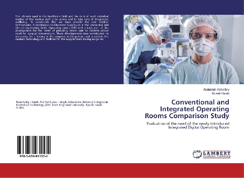 Conventional and Integrated Operating Rooms Comparison Study: Evaluation of the need of the newly introduced Integrated Digital Operating Room