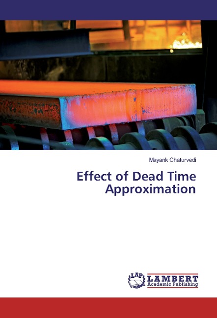 Effect of Dead Time Approximation