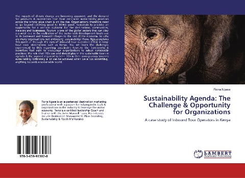 Sustainability Agenda: The Challenge & Opportunity for Organizations: A case study of Inbound Tour Operators in Kenya