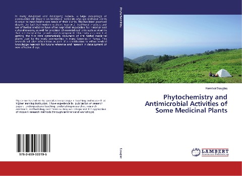 Phytochemistry and Antimicrobial Activities of Some Medicinal Plants