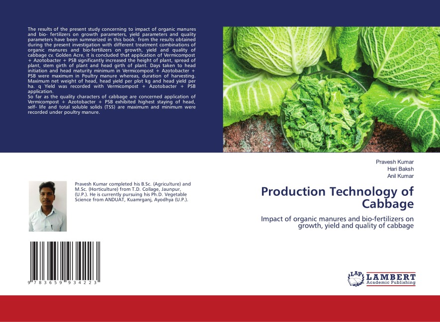 Production Technology of Cabbage: Impact of organic manures and bio-fertilizers on growth, yield and quality of cabbage