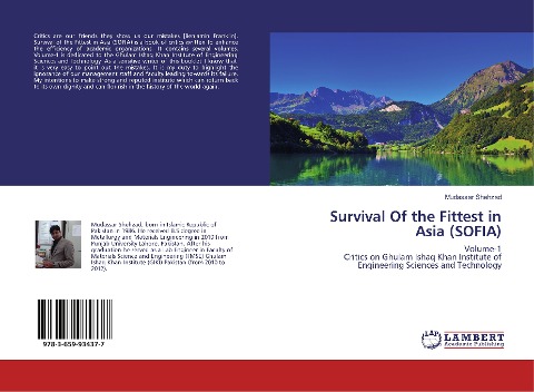 Survival Of the Fittest in Asia (SOFIA): Volume-1 Critics on Ghulam Ishaq Khan Institute of Engineering Sciences and Technology