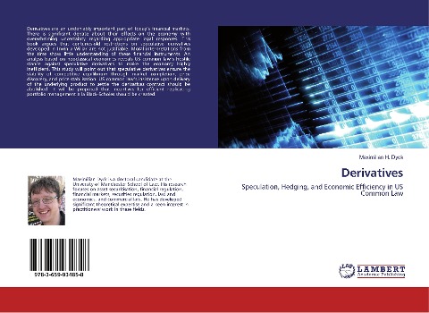 Derivatives: Speculation, Hedging, and Economic Efficiency in US Common Law