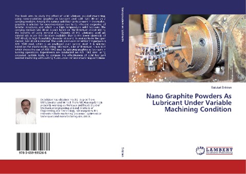 Nano Graphite Powders As Lubricant Under Variable Machining Condition