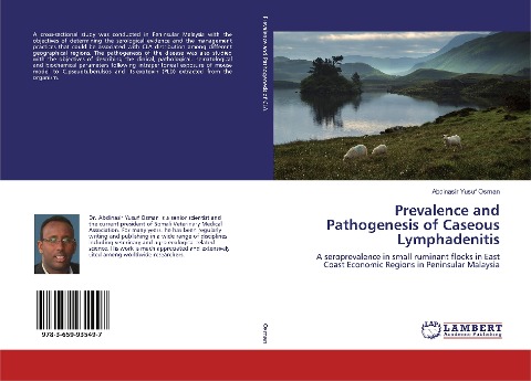 Prevalence and Pathogenesis of Caseous Lymphadenitis: A seroprevalence in small ruminant flocks in East Coast Economic Regions in Peninsular Malaysia