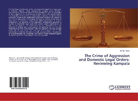 The Crime of Aggression and Domestic Legal Orders: Reviewing Kampala