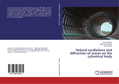 Natural oscillations and diffraction of waves on the cylindrical body