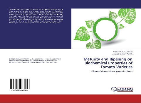 Maturity and Ripening on Biochemical Properties of Tomato Varieties: Effects of three varieties grown in Ghana