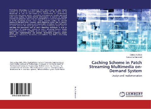Caching Scheme in Patch Streaming Multimedia on-Demand System: Design and Implementation