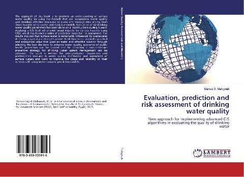 Evaluation, prediction and risk assessment of drinking water quality: New approach for implementing advanced GIS algorithms in evaluating the quality of drinking water