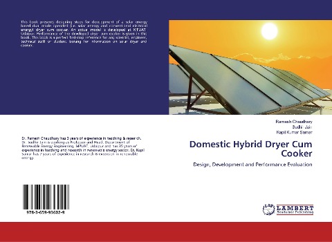 Domestic Hybrid Dryer Cum Cooker: Design, Development and Performance Evaluation