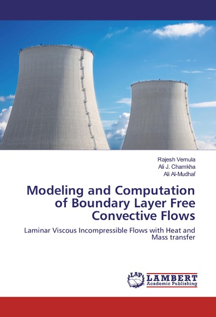Modeling and Computation of Boundary Layer Free Convective Flows: Laminar Viscous Incompressible Flows with Heat and Mass transfer
