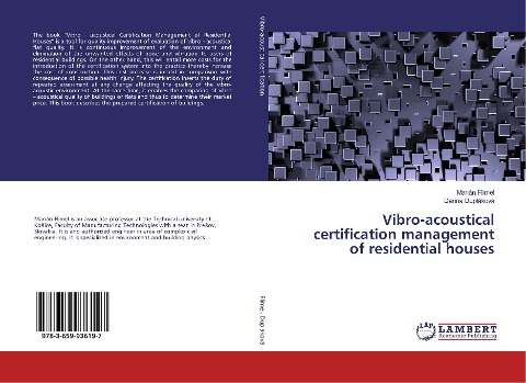 Vibro-acoustical certification management of residential houses