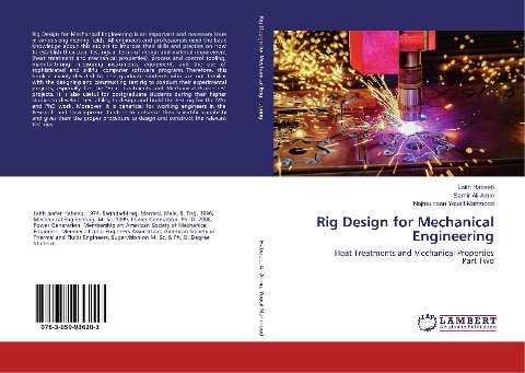 Rig Design for Mechanical Engineering: Heat Treatments and Mechanical Properties Part Two