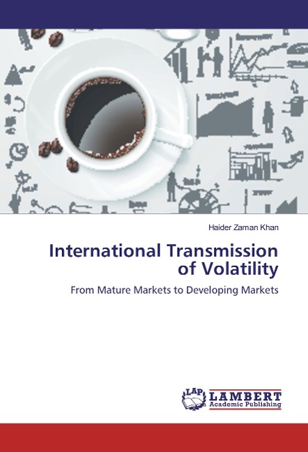 International Transmission of Volatility: From Mature Markets to Developing Markets