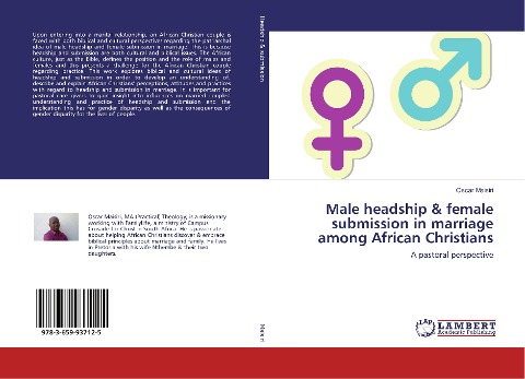 Male headship & female submission in marriage among African Christians: A pastoral perspective