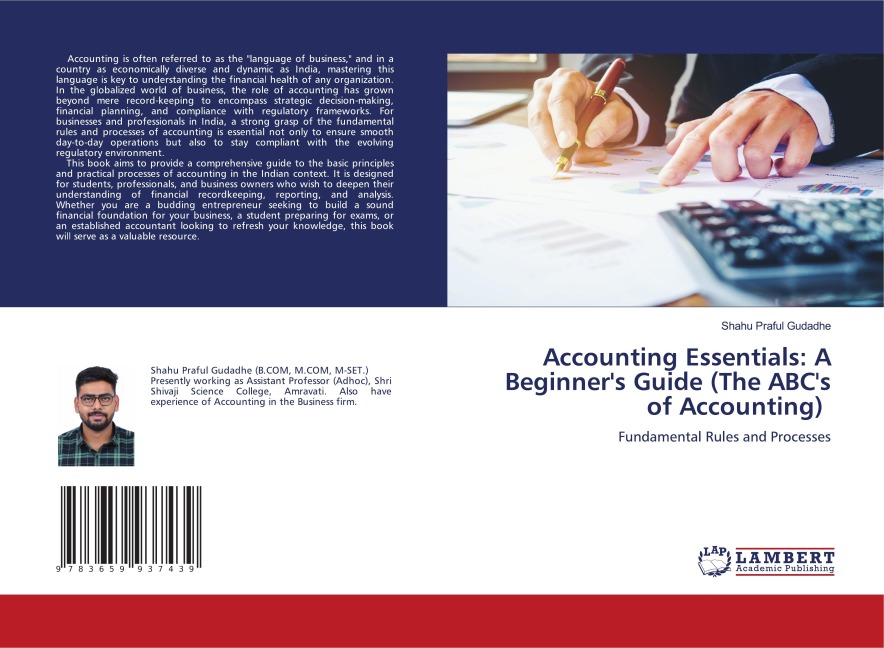 Accounting Essentials: A Beginners Guide (The ABCs of Accounting): Fundamental Rules and Processes