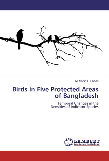 Birds in Five Protected Areas of Bangladesh: Temporal Changes in the Densities of Indicator Species